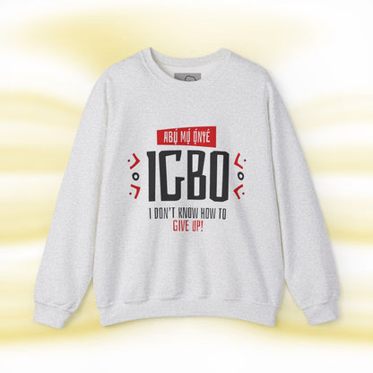 Onye Igbo Unisex Sweatshirt B1 - UgoAfrik