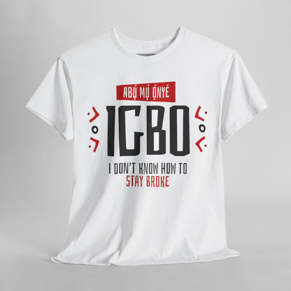 Onye Igbo Unisex Tshirt E1 - UgoAfrik