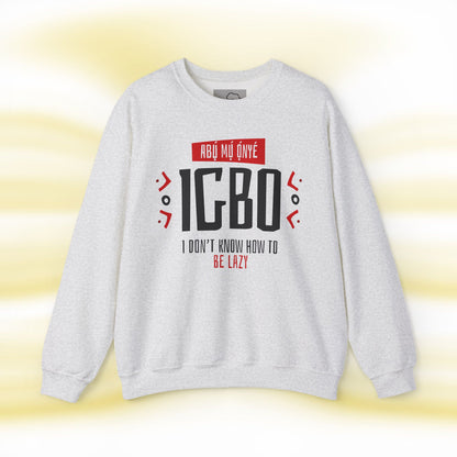 Onye Igbo Unisex Sweatshirt C1 - UgoAfrik