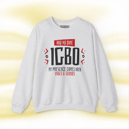 Onye Igbo Unisex Sweatshirt D1 - UgoAfrik